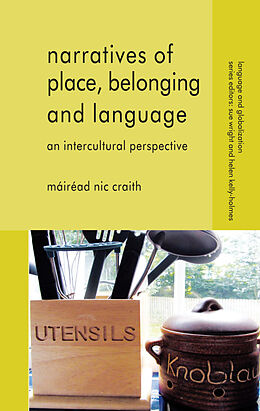 Fester Einband Narratives of Place, Belonging and Language von Kenneth A. Loparo