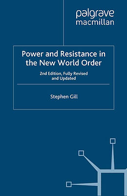Couverture cartonnée Power and Resistance in the New World Order de S. Gill