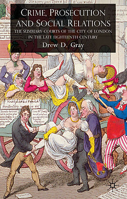 Fester Einband Crime, Prosecution and Social Relations von D. Gray