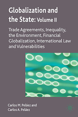 Livre Relié Globalization and the State: Volume II de C. Peláez