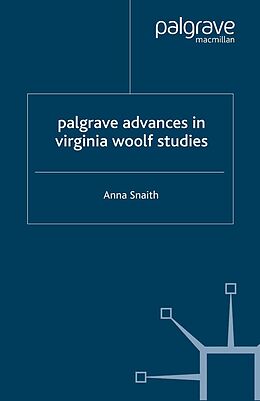 E-Book (pdf) Palgrave Advances in Virginia Woolf Studies von 