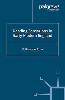E-Book (pdf) Reading Sensations in Early Modern England von K. Craik