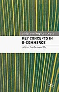 PDF Key Concepts in e-Commerce von Alan Charlesworth