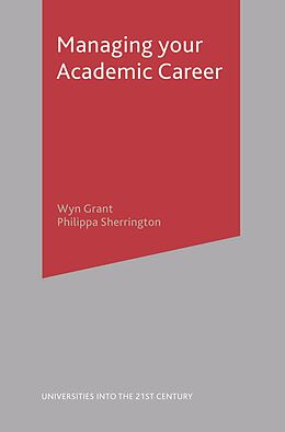 E-Book (pdf) Managing Your Academic Career von Wyn Grant, Philippa Sherrington