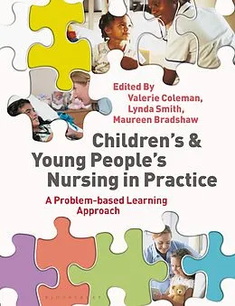 E-Book (pdf) Children's and Young People's Nursing in Practice von Valerie Coleman, Lynda Smith, Maureen Bradshaw