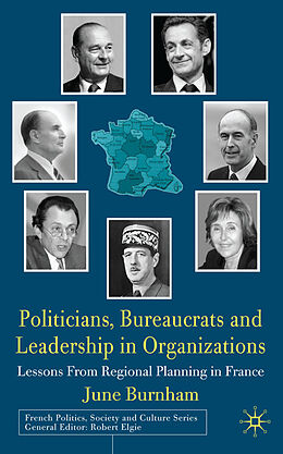Fester Einband Politicians, Bureaucrats and Leadership in Organizations von J. Burnham