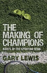 Fester Einband The Making of Champions von Gary Lewis