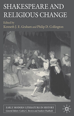 Fester Einband Shakespeare and Religious Change von Kenneth J. E. Collington, Philip D. Graham