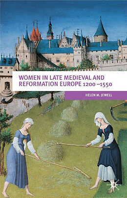eBook (pdf) Women In Late Medieval and Reformation Europe 1200-1550 de Helen Jewell