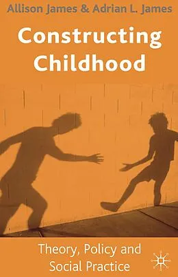 E-Book (pdf) Constructing Childhood von Allison James