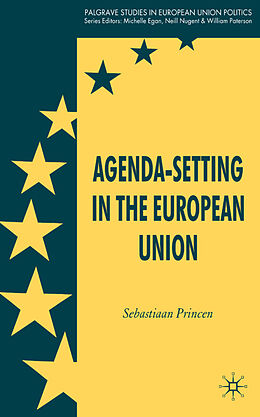 Fester Einband Agenda-Setting in the European Union von S. Princen