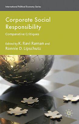 Fester Einband Corporate Social Responsibility von K. Ravi Lipschutz, Ronnie D. Raman
