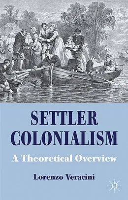 Fester Einband Settler Colonialism von L. Veracini