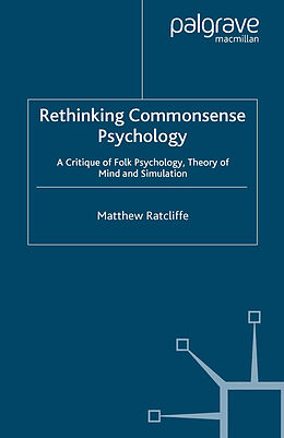 Couverture cartonnée Rethinking Commonsense Psychology de M. Ratcliffe