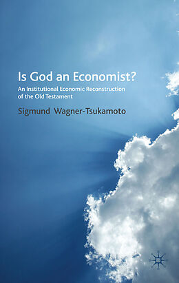 Livre Relié Is God an Economist? de S. Wagner-Tsukamoto