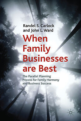 Fester Einband When Family Businesses are Best von J. Ward, R. Carlock