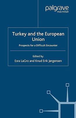 E-Book (pdf) Turkey and the European Union von Esra Lagro
