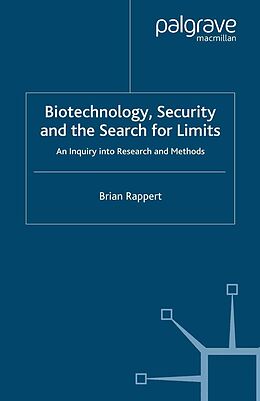 E-Book (pdf) Biotechnology, Security and the Search for Limits von B. Rappert