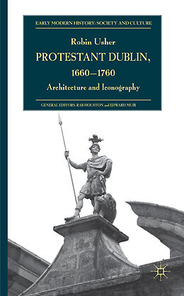 Livre Relié Protestant Dublin, 1660-1760 de R. Usher