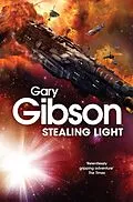 E-Book (epub) Stealing Light von Gary Gibson