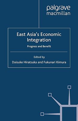 E-Book (pdf) East Asia's Economic Integration von 