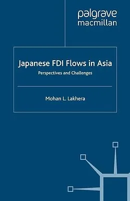 E-Book (pdf) Japanese FDI Flows in Asia von M. Lakhera