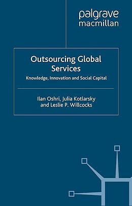 eBook (pdf) Outsourcing Global Services de I. Oshri, J. Kotlarsky, L. Willcocks