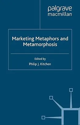 E-Book (pdf) Marketing Metaphors and Metamorphosis von P. Kitchen