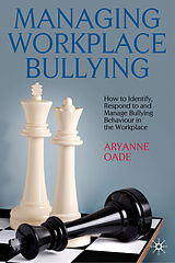 Livre Relié Managing Workplace Bullying de A. Oade