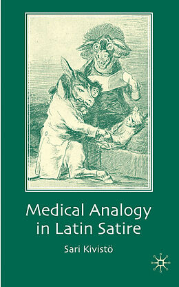 Livre Relié Medical Analogy in Latin Satire de S. Kivistö