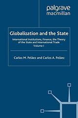 eBook (pdf) Globalization and the State: Volume I de C. Peláez