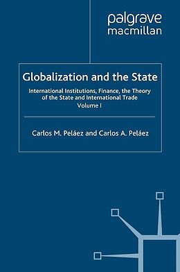 eBook (pdf) Globalization and the State: Volume I de C. Peláez