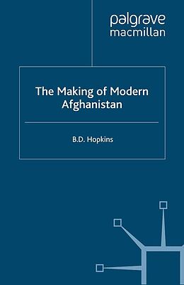 E-Book (pdf) The Making of Modern Afghanistan von B. Hopkins