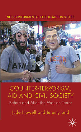 Livre Relié Counter-Terrorism, Aid and Civil Society de J. Howell, J. Lind