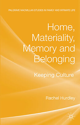 Fester Einband Home, Materiality, Memory and Belonging von Rachel Hurdley