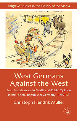 Livre Relié West Germans Against The West de C. Müller