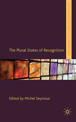 Livre Relié The Plural States of Recognition de Michel Seymour