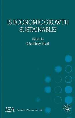 Fester Einband Is Economic Growth Sustainable? von Geoffrey Heal