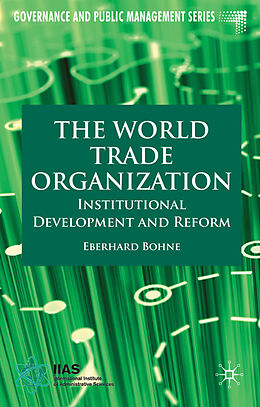 Fester Einband The World Trade Organization von E. Bohne