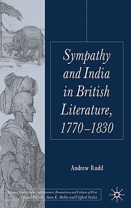 Fester Einband Sympathy and India in British Literature, 1770-1830 von A. Rudd