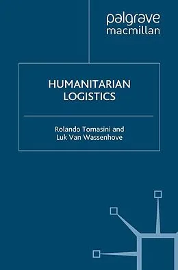 E-Book (pdf) Humanitarian Logistics von R. Tomasini, L. Van Wassenhove