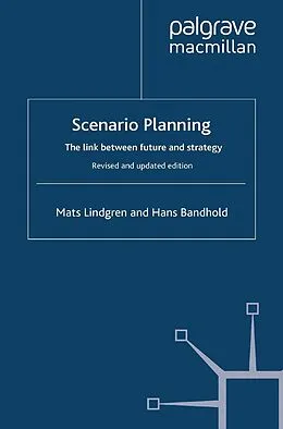 E-Book (pdf) Scenario Planning - Revised and Updated von Mats Lindgren, H. Bandhold