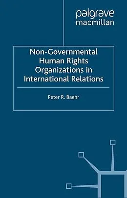 E-Book (pdf) Non-Governmental Human Rights Organizations in International Relations von P. Baehr