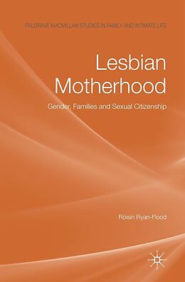 E-Book (pdf) Lesbian Motherhood von Róisín Ryan-Flood