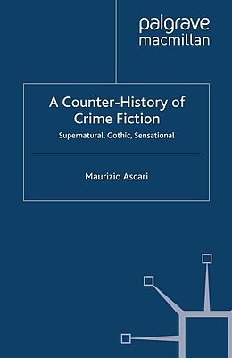 E-Book (pdf) A Counter-History of Crime Fiction von Maurizio Ascari