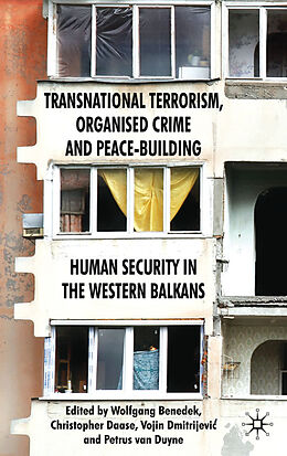 Livre Relié Transnational Terrorism, Organized Crime and Peace-Building de Wolfgang Daase, Christopher Dimitrijevic, Benedek