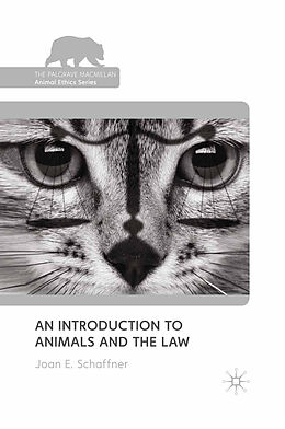 Kartonierter Einband An Introduction to Animals and the Law von Joan E. Schaffner