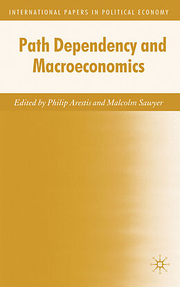 Livre Relié Path Dependency and Macroeconomics de Philip Sawyer, Malcolm Arestis