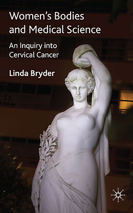 Fester Einband Women's Bodies and Medical Science von L. Bryder