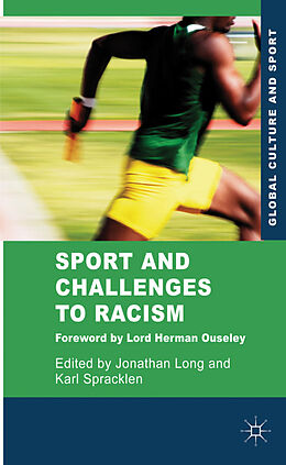 Livre Relié Sport and Challenges to Racism de Jonathan Spracklen, Karl Long